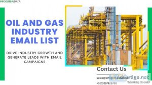 Get the 100% secure oil and gas industry email list