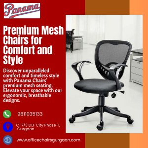 Panama chairs - premium mesh chairs in gurgaon for comfort and s