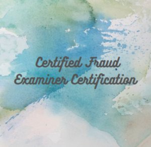 Get aia s support for certified fraud examiner certification