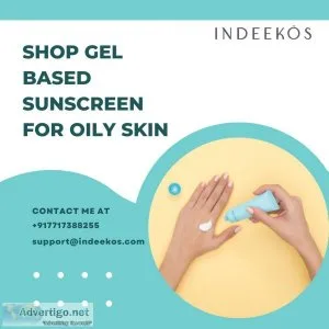 Shop gel based sunscreen for oily skin