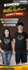 Bonded by design better together couple t shirts at punjabi adda