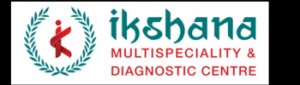Ikshana multi specialty & diagnostic center