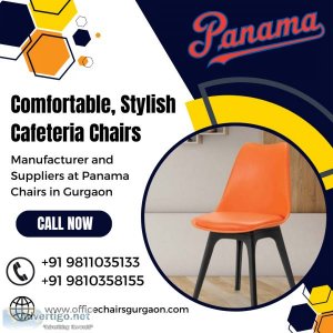 Elevate comfort and style with panama s cafeteria chairs in gurg
