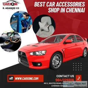 Best car accessories shop in chennai at r adamjee co carxone