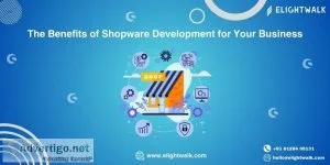 The benefits of shopware development for your business