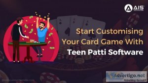 Start customising your card game with teen patti software