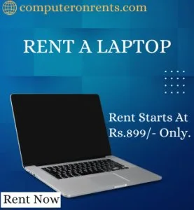 Rent a laptop starts at rs899/- only in mumbai