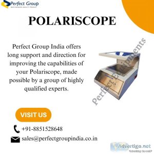 Polariscope | perfect group india