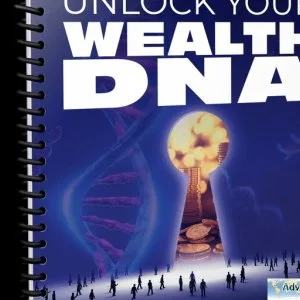 Unlock Your &ldquoWealth DNA&rdquo