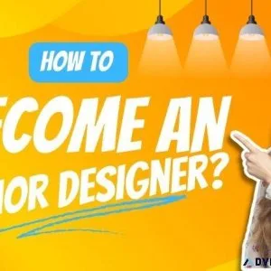 How to Become an Interior Designer