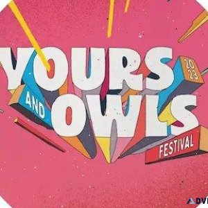 Yours and Owls Festival