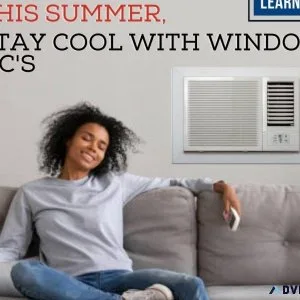 This summer stay cool with window ACs