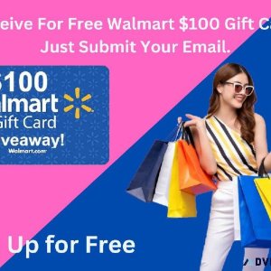Get a Free 100 Walmart Gift Card