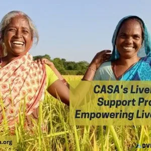 CASA s Livelihood Support Project Empowering Lives in India