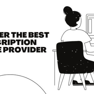 Discover the best transcription service provider in 2023