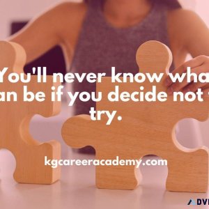 KandG Career Academy  You ll Never Know Unless You Start