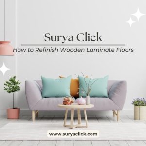Refinishing laminate floors: a comprehensive guide