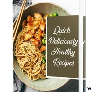 Quick and Deliciously Healthy Recipes