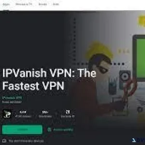 Get Free Install and Start   Your IPVanish VPN Trial