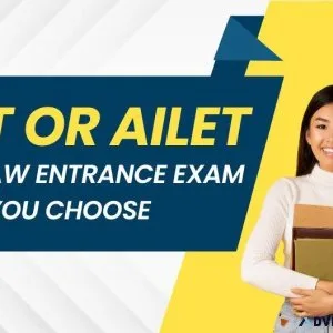 CLAT or AILET Which Law Entrance Exam Should You Choose