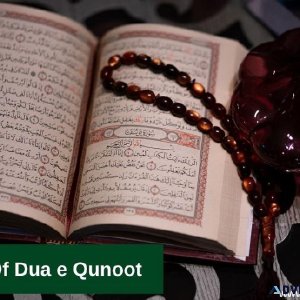 Benefits of Dua e Qunoot