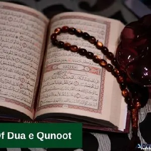Benefits of Dua e Qunoot