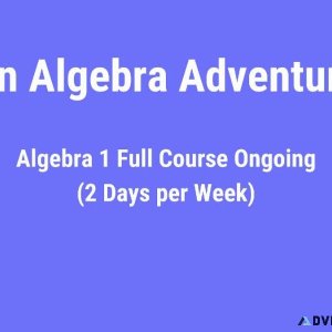 Algebra 1 Full Course Ongoing (2 Days per Week)