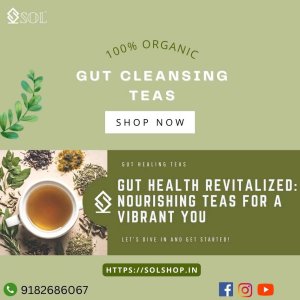 Gut-cleansing teas - nourishing teas for a vibrant you -solshop