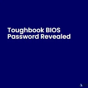 How to Unlock Panasonic Toughbook BIOS Password