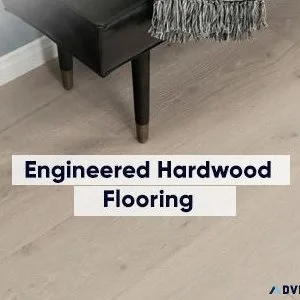 Promote Your Home Aesthetics with Engineered Hardwood Flooring