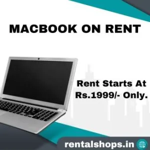 Macbook pro on rent starts at rs1999/- only in mumbai