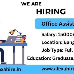 Office assistant job in bangalore
