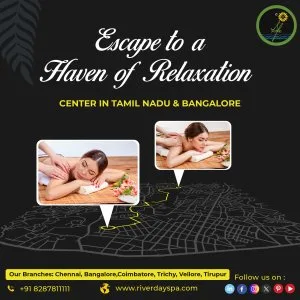 Best spa in chennai | river day spa