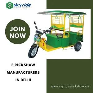 E rickshaw manufacturers in delhi