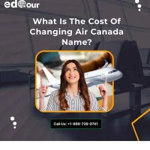 What is the cost of changing air canada name?
