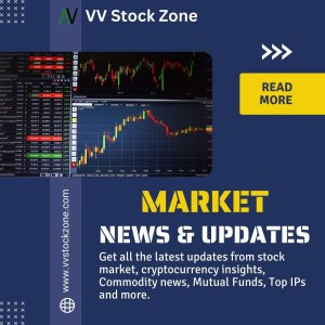 Market watch: vv stock zone keeps you ahead of the game