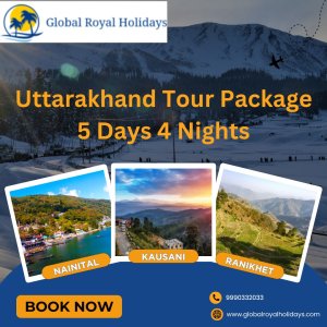 Uttarakhand tour package 5 days 4 nights | global royal holidays