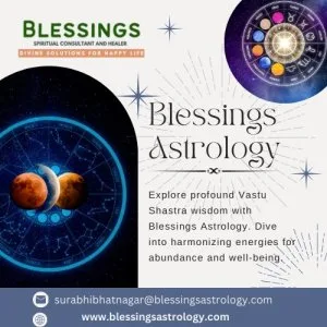 Blessings astrology: unveiling vastu shastra insights