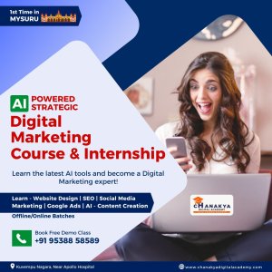 Digital marketing course in mysore | chanakya digital academy