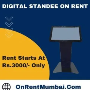 Digital standee on rent in mumbai starts at rs3000/- only