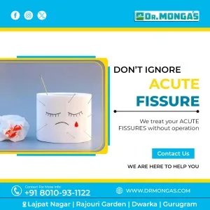 Best doctor for anal fissure in janakpuri - 8010931122