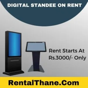 Digital standee on rent in mumbai starts at rs3000/- only