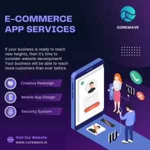Best ecommerce app development (corewave)