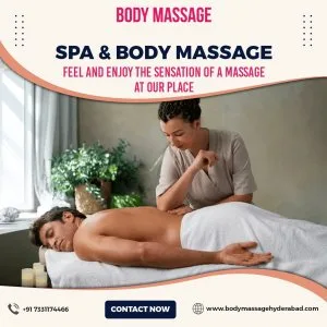 Call now for body massage centre in hyderabad with best price