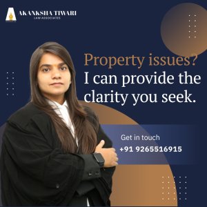 Property lawyer in ahmedabad - akanksha tiwari law associates