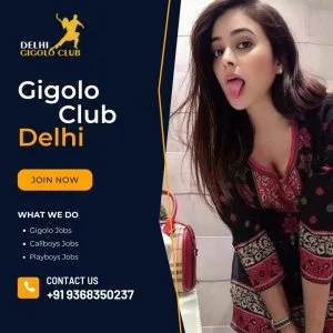 How to find legitimate gigolo jobs in delhi