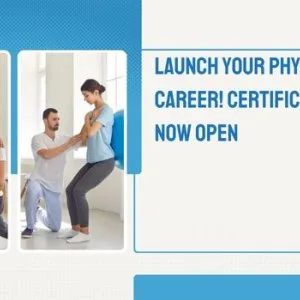 Launch your physiotherapy career certificate course now open