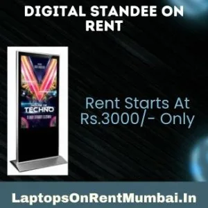 Digital standee on rent in mumbai starts at rs3000/- only
