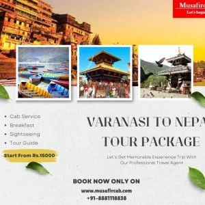 Varanasi to nepal tour package, nepal tour package from varanasi