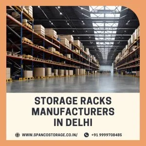 Storage racks manufacturers in delhi